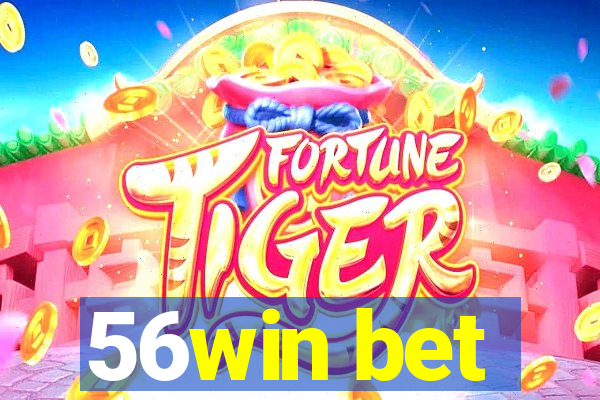 56win bet